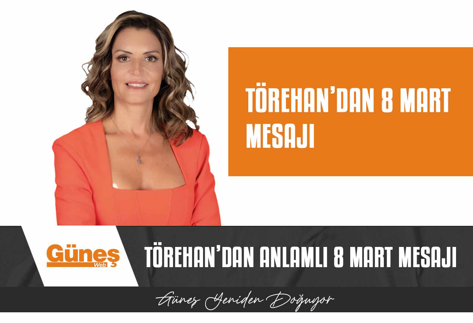 TÖREHAN’DAN ANLAMLI 8 MART KADINLAR GÜNÜ MESAJI