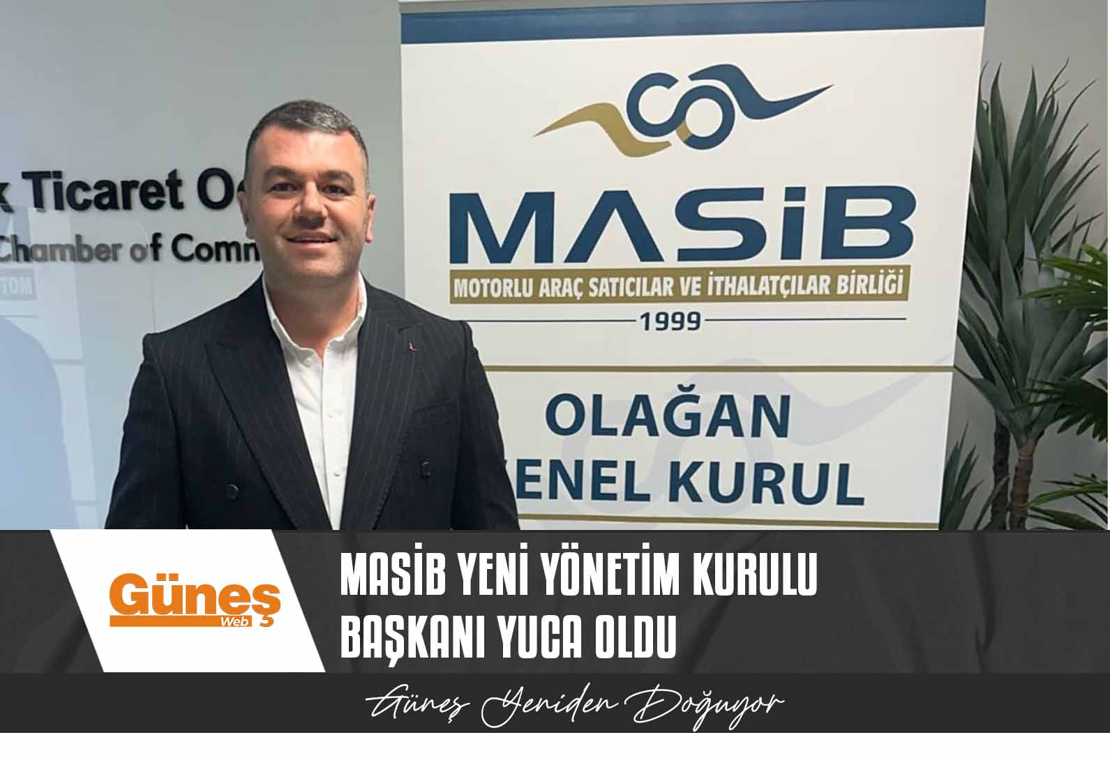 MASİB Yeni Yönetim Kurulu Başkanı Yuca oldu