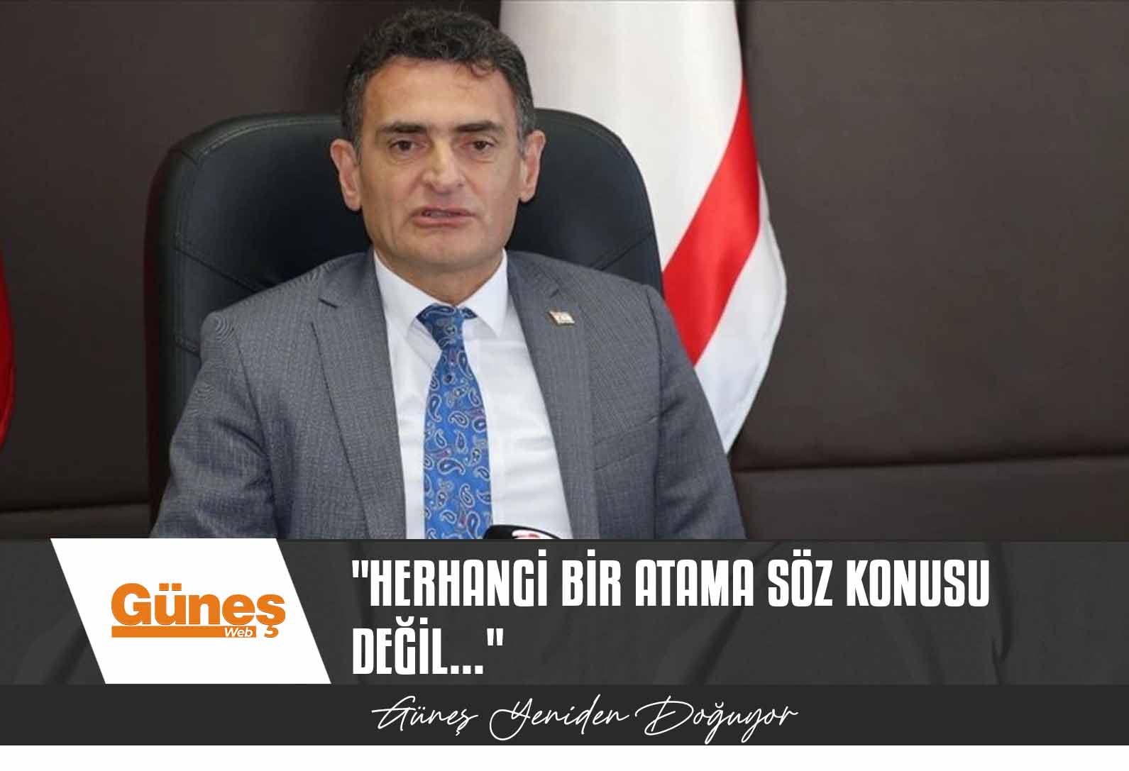 “HERHANGİ BİR ATAMA SÖZ KONUSU DEĞİL…”