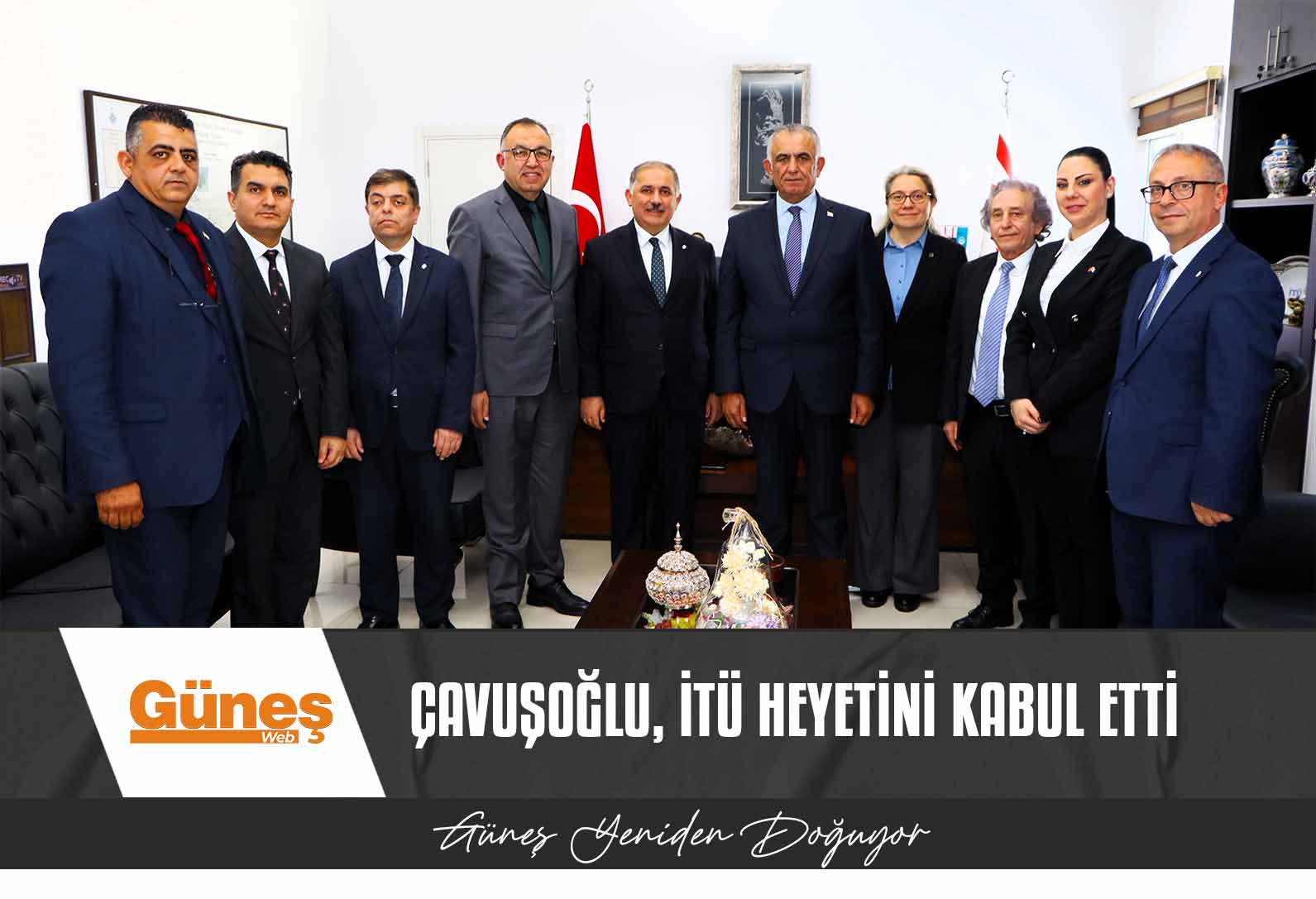 Çavuşoğlu, İTÜ heyetini kabul etti