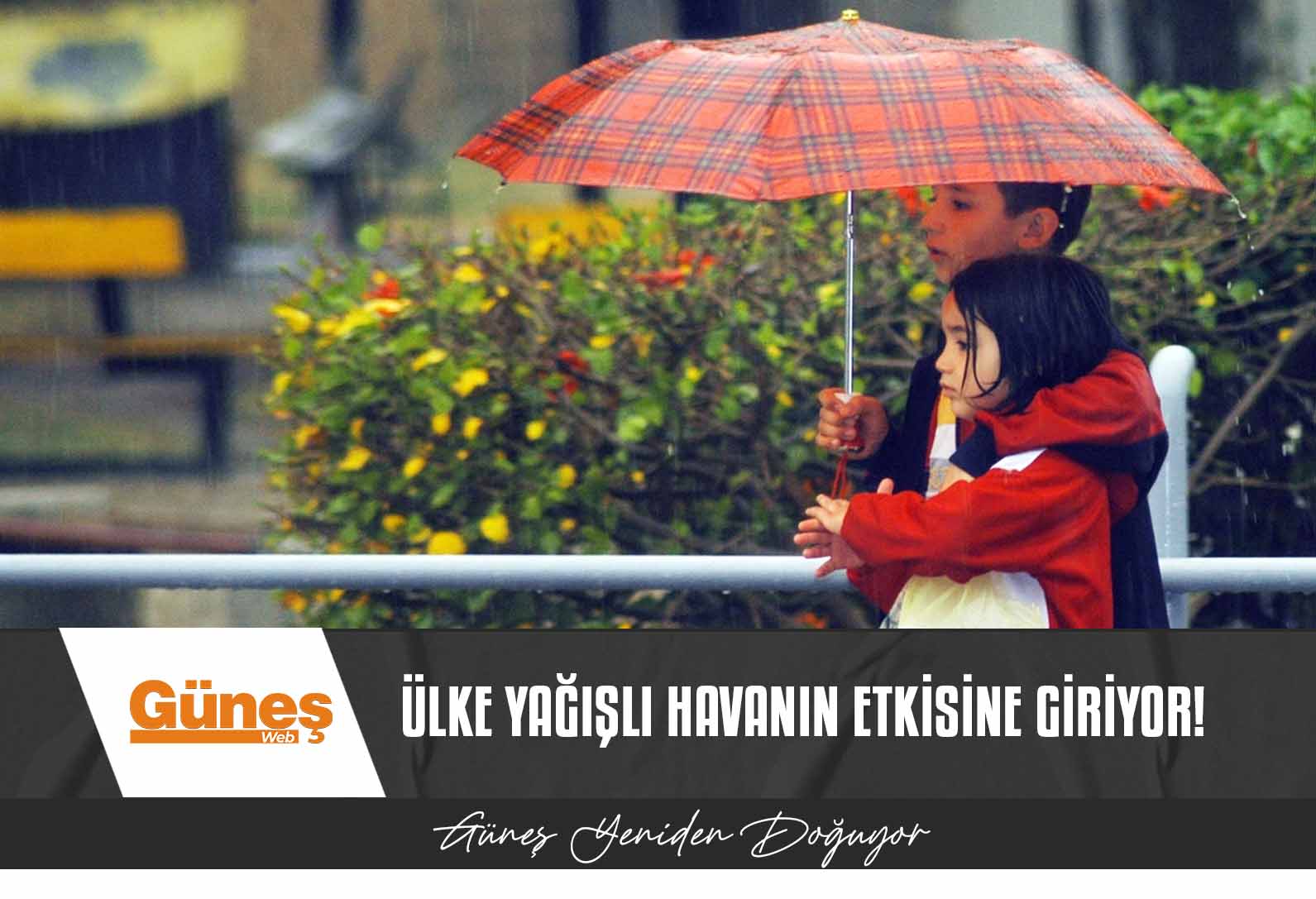Ülke yarından itibaren yağışlı havanın etkisine giriyor!
