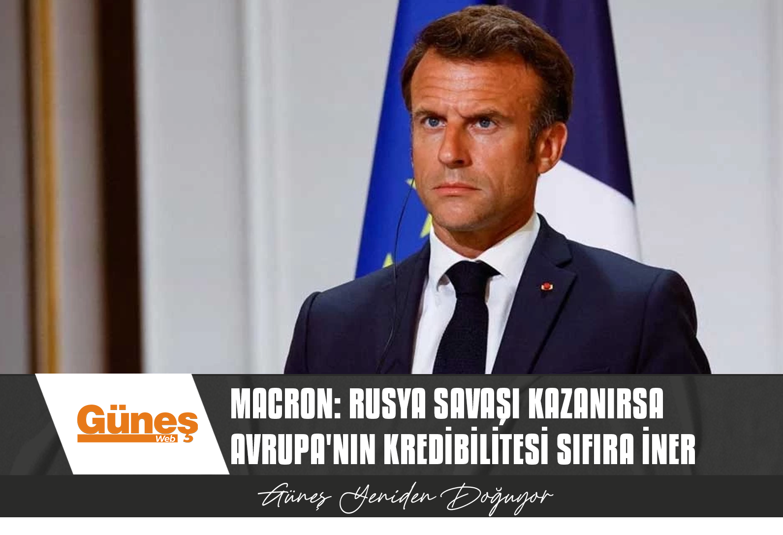 Macron: Rusya savaşı kazanırsa Avrupa’nın kredibilitesi sıfıra iner