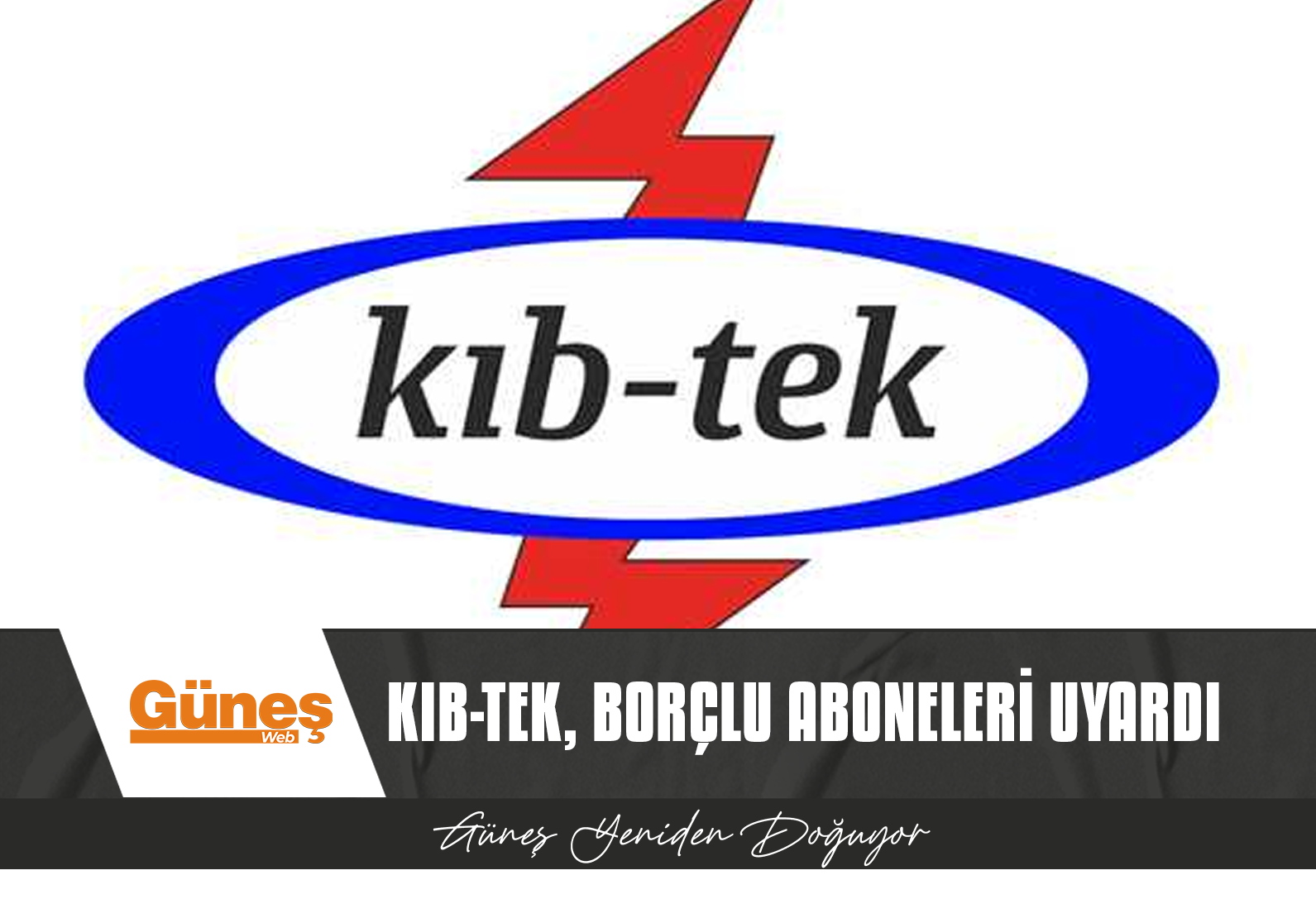 Kıb-Tek, borçlu aboneleri uyardı
