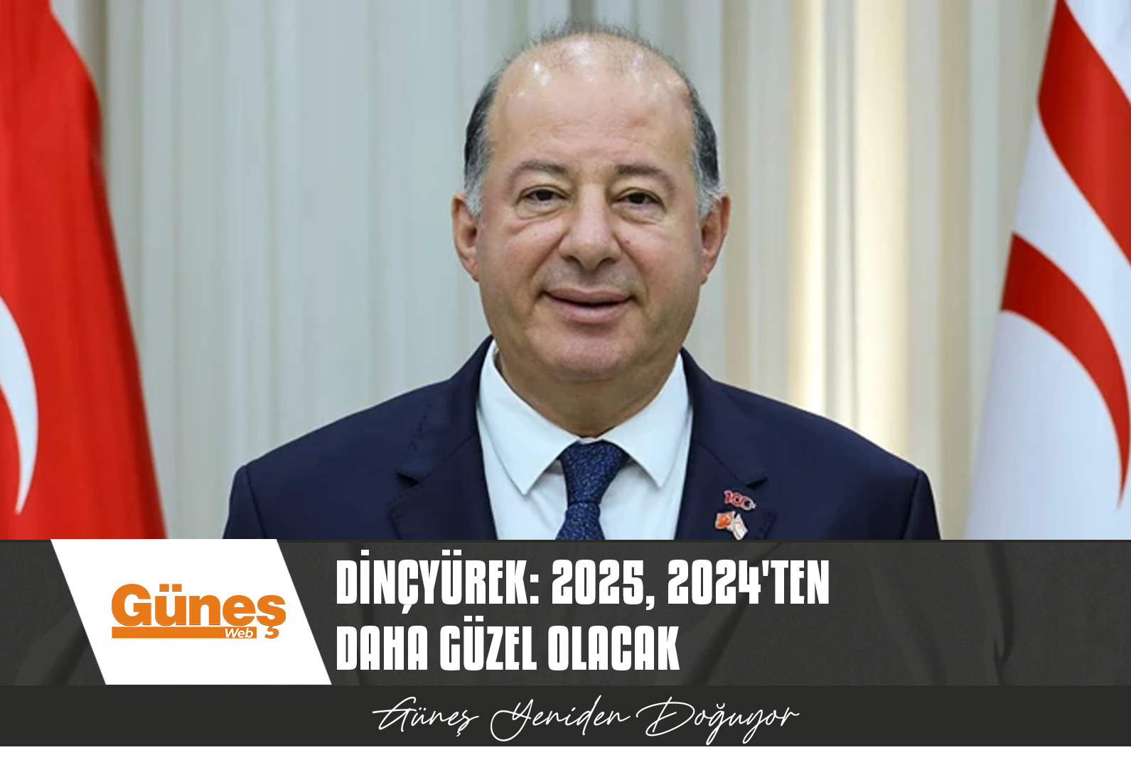 Dinçyürek: 2025, 2024’ten daha güzel olacak
