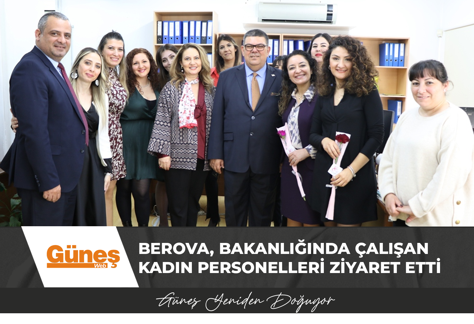 Maliye Bakanı Özdemir Berova, bakanlığında çalışan kadın personelleri ziyaret etti