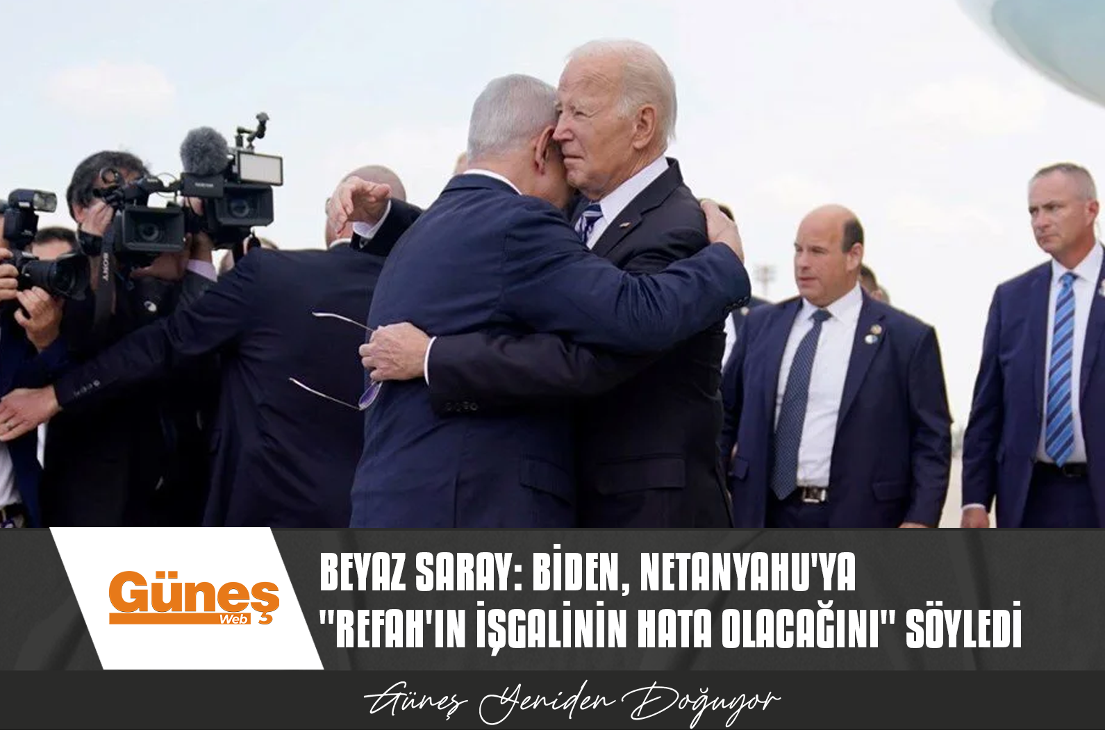 Beyaz Saray: Biden, Netanyahu’ya “Refah’ın işgalinin hata olacağını” söyledi