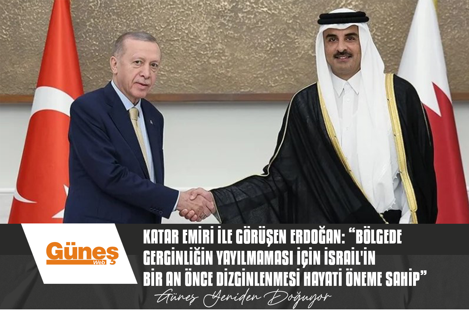 Katar Emiri ile görüşen Erdoğan: “Bölgede gerginliğin yayılmaması için İsrail’in bir an önce dizginlenmesi hayati öneme sahip”