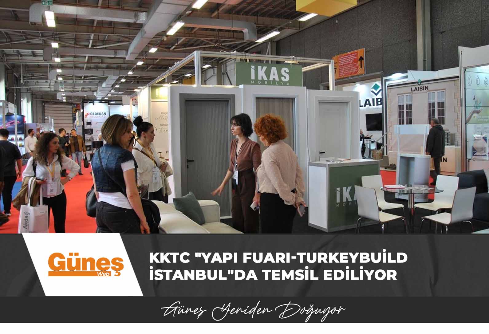 KKTC “Yapı Fuarı-Turkeybuild İstanbul”da temsil ediliyor