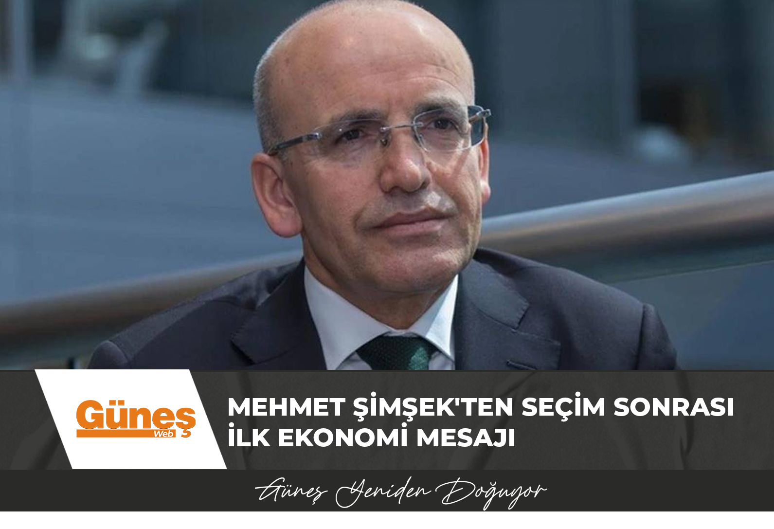Mehmet Şimşek’ten seçim sonrası ilk ekonomi mesajı