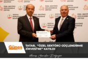 Tatar,  “Özel Sektörü Güçlendirme Zirvesi’ne” katıldı
