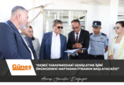 Başbakan Üstel, Beyarmudu Kapısı’nda incelemelerde bulundu