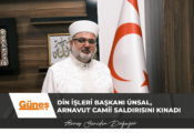 Din İşleri Başkanı Ünsal, Arnavut Camii saldırısını kınadı