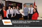 Metin Feyzioğlu, 20 Temmuz Fen Lisesi öğrencilerini kabul etti