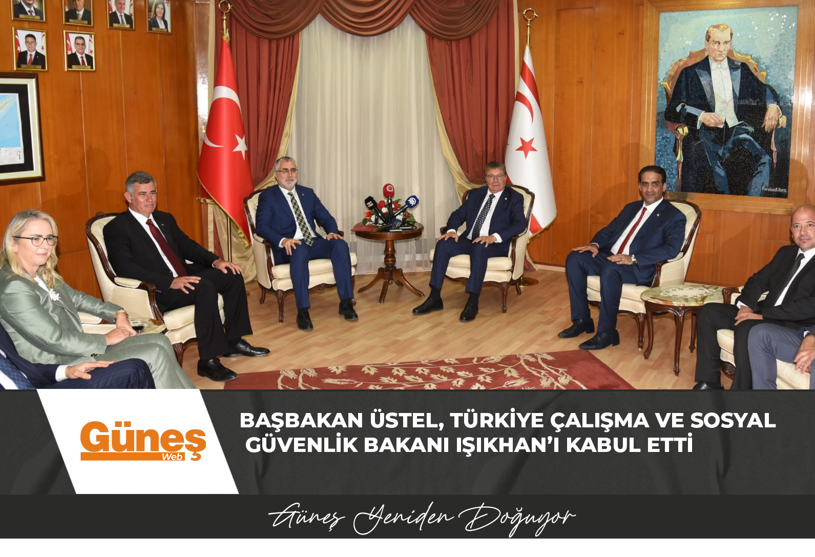 Başbakan Üstel, Türkiye Çalışma ve Sosyal Güvenlik Bakanı Işıkhan’ı kabul etti