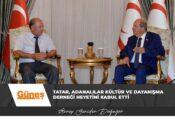 Cumhurbaşkanı Tatar, Adanalılar Kültür ve Dayanışma Derneği heyetini kabul etti
