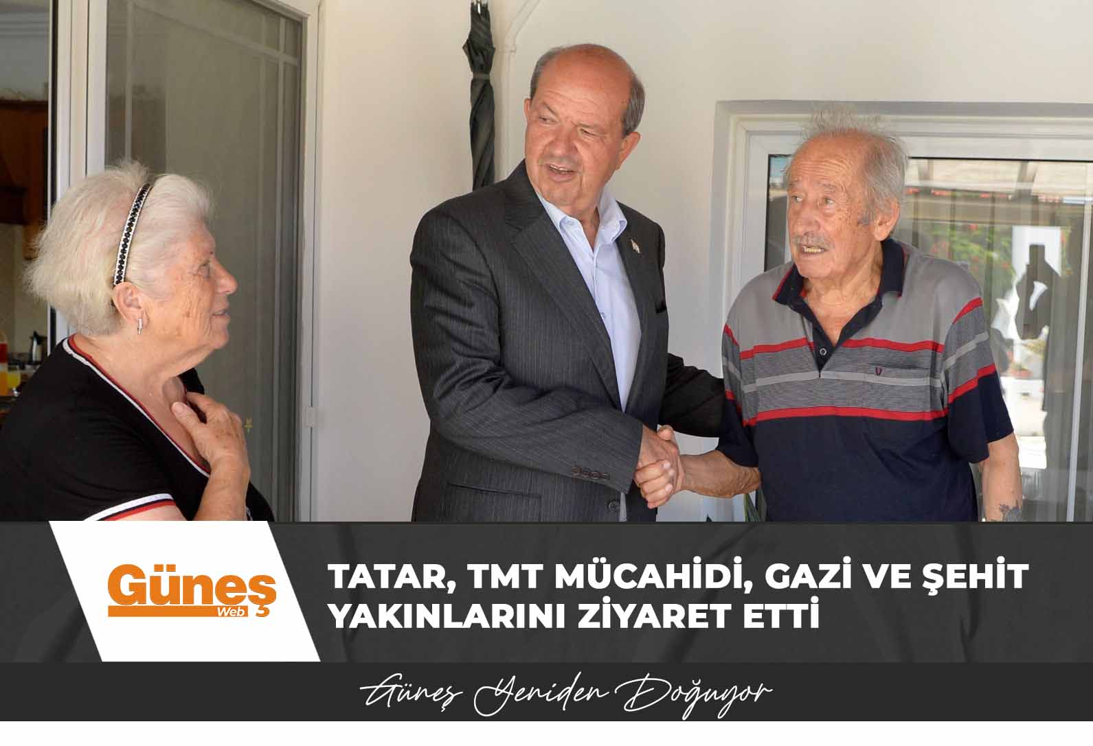 Cumhurbaşkanı Ersin Tatar, TMT mücahidi, gazi ve şehit yakınlarını ziyaret etti