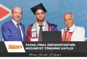 Cumhurbaşkanı Tatar, Final Üniversitesi’nin mezuniyet törenine katıldı