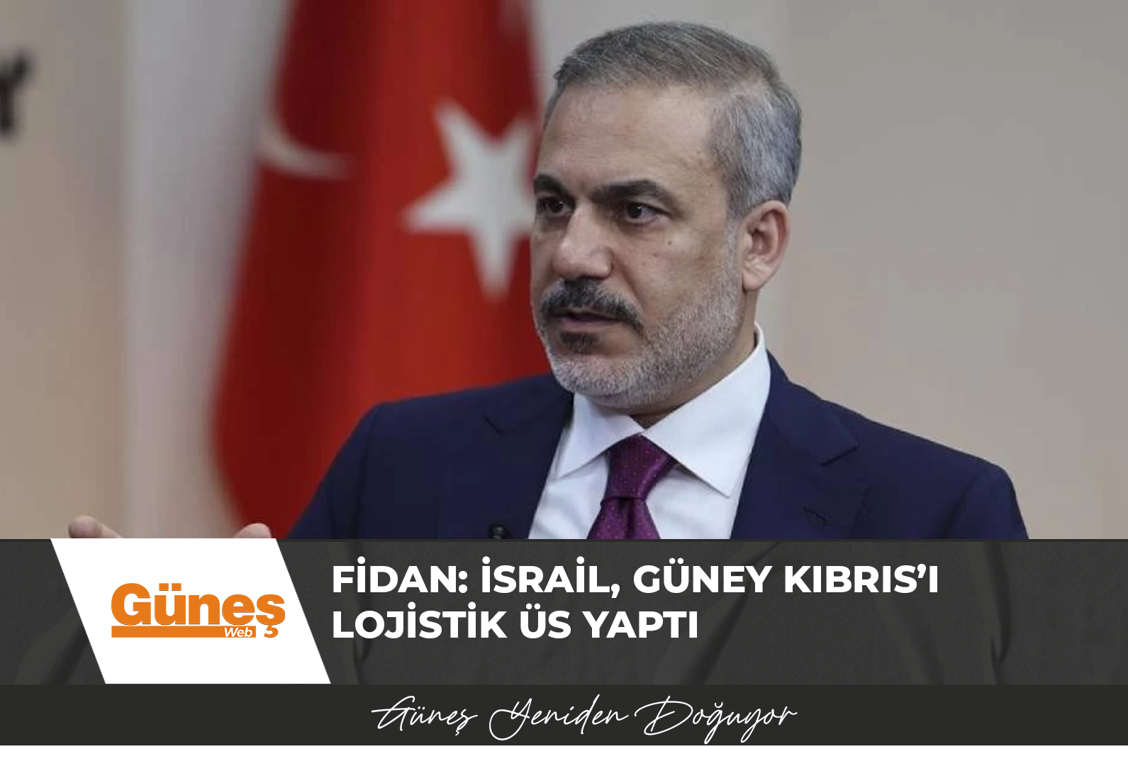 Hakan Fidan: İsrail, Güney Kıbrıs’ı lojistik üs yaptı