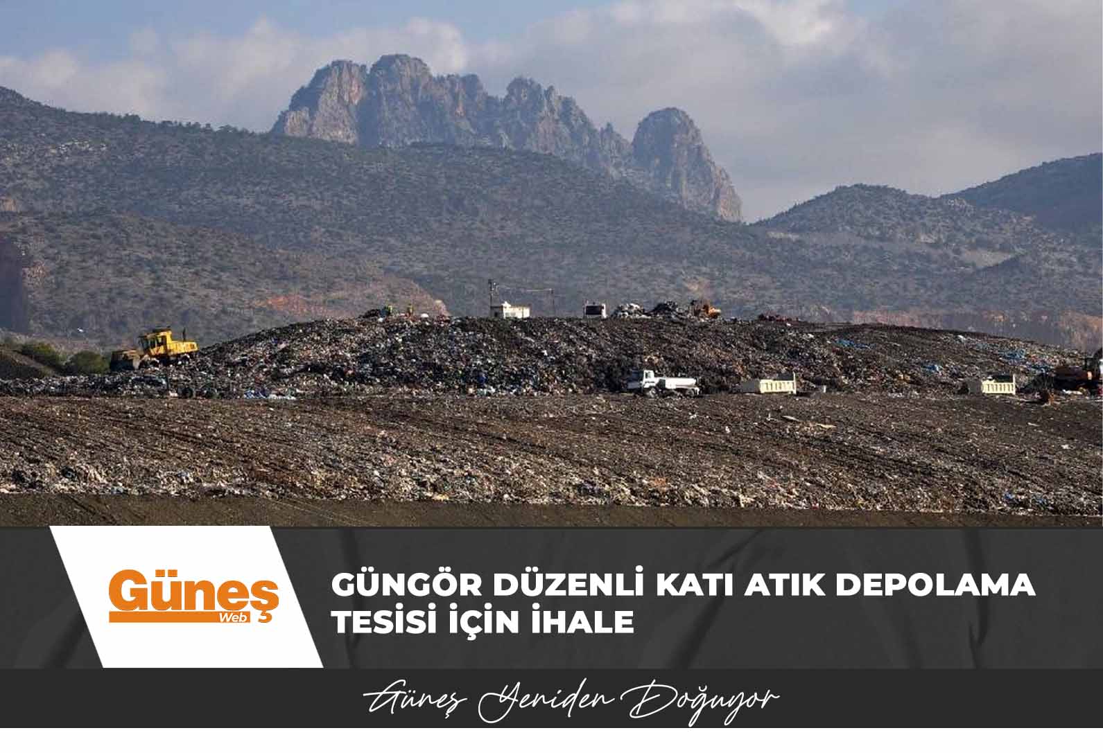 Güngör Düzenli Katı Atık Depolama Tesisi için ihale