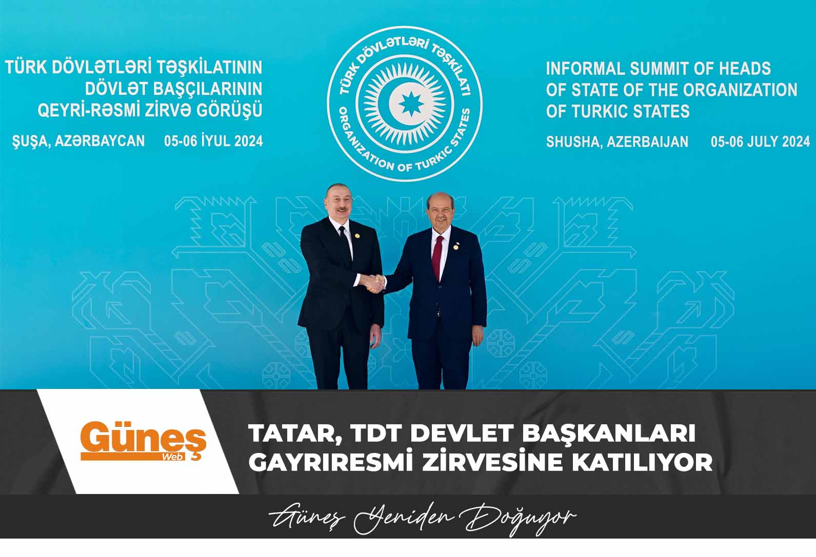 Cumhurbaşkanı Tatar, TDT Devlet Başkanları Gayrıresmi Zirvesine katılıyor