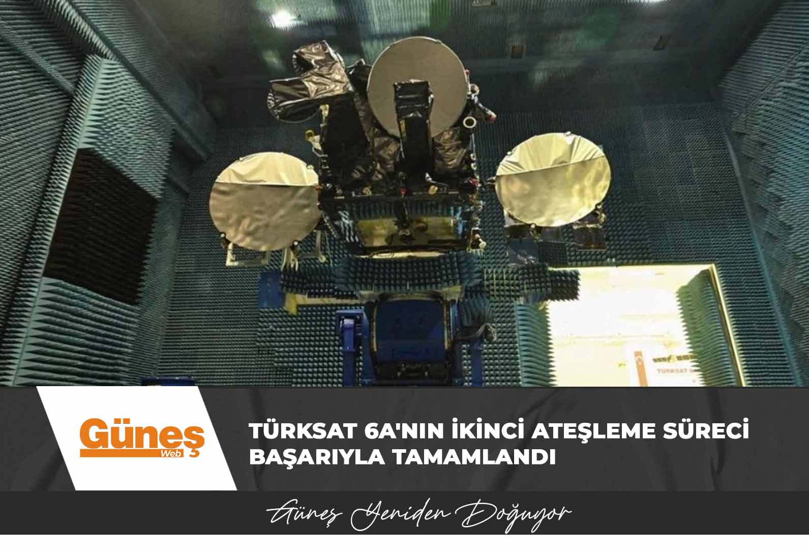 Türksat 6A’nın ikinci ateşleme süreci başarıyla tamamlandı