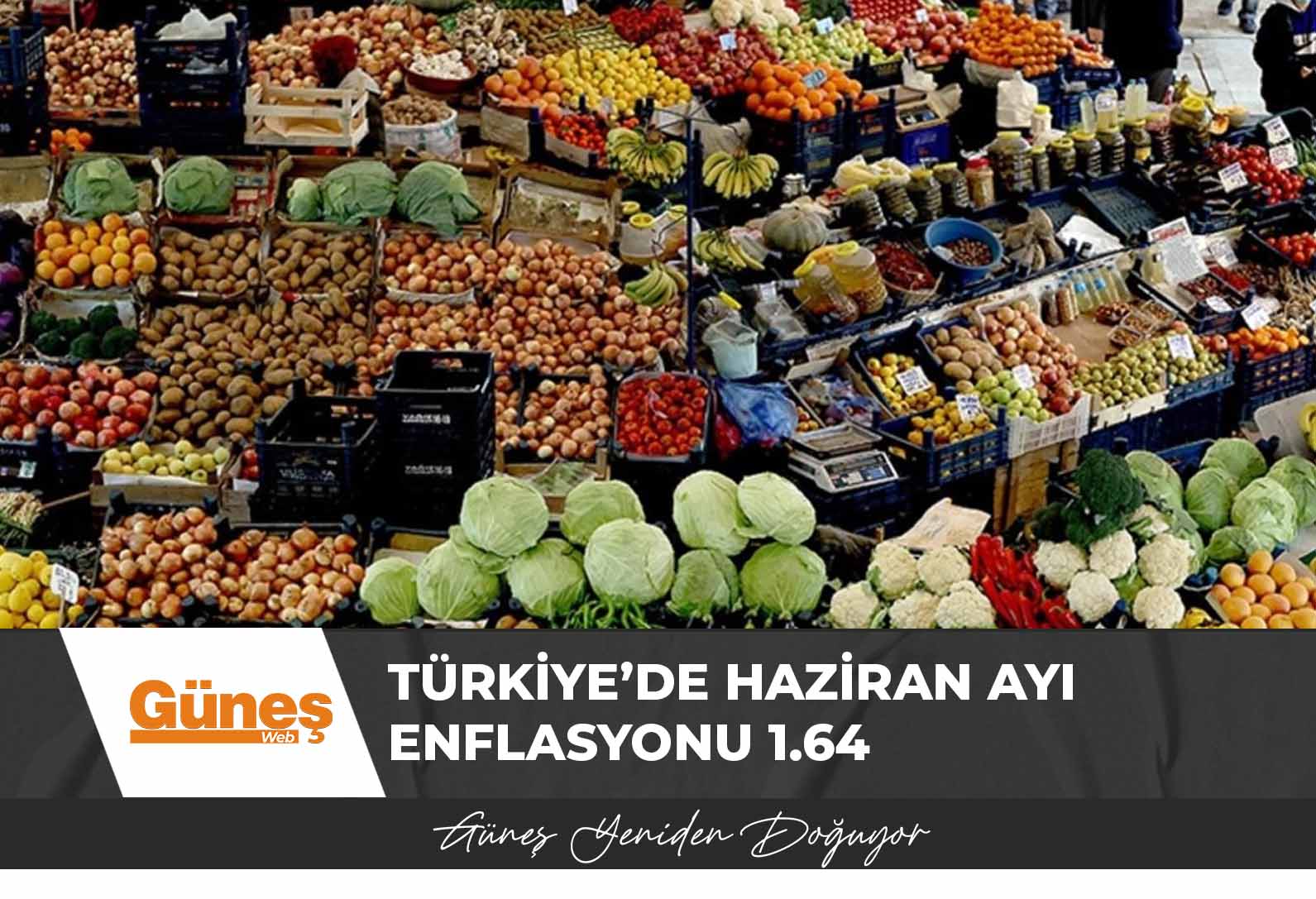 Türkiye’de haziran ayı enflasyonu 1.64