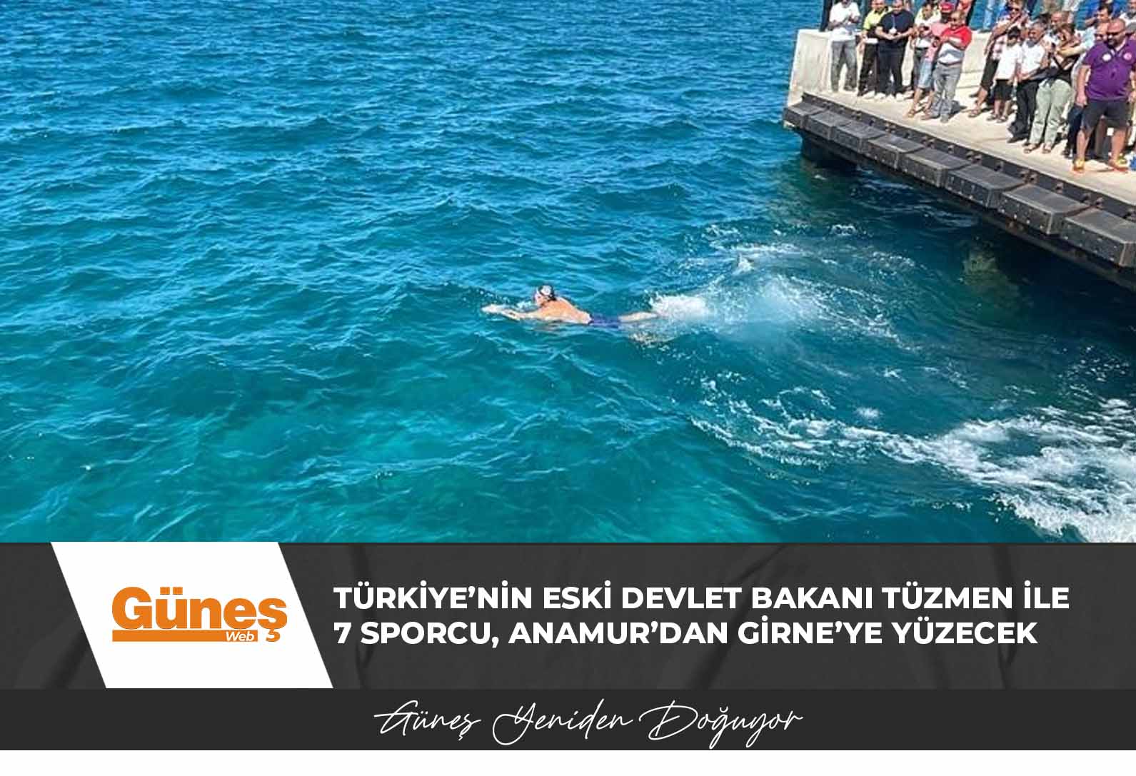 Türkiye’nin Eski Devlet Bakanı Tüzmen ile 7 sporcu, Anamur’dan Girne’ye yüzecek