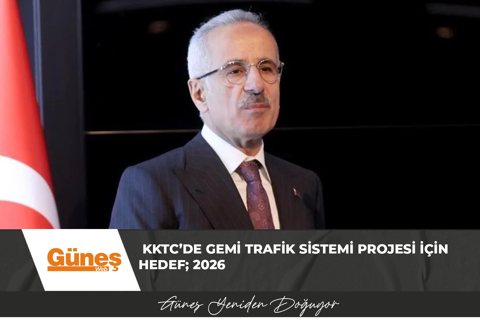 Türkiye Ulaştırma Bakanı duyurdu: KKTC’de Gemi Trafik Sistemi projesi için hedef; 2026