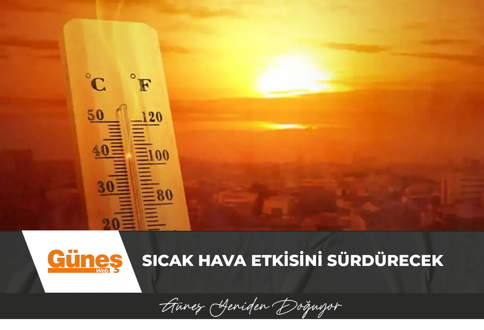 Sıcak hava etkisini sürdürecek