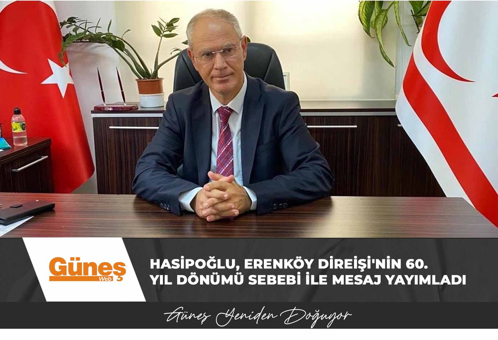 Hasipoğlu, Erenköy Direişi’nin 60. Yıl Dönümü sebebi ile mesaj yayımladı