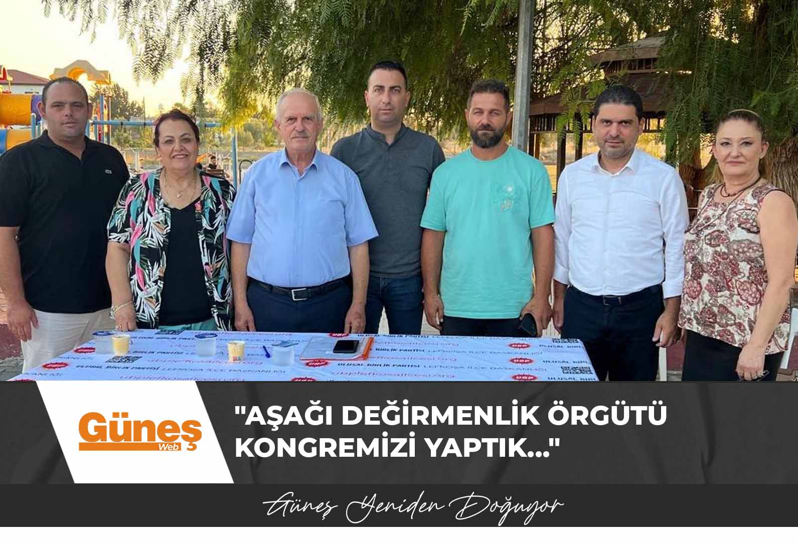 “AŞAĞI DEĞİRMENLİK ÖRGÜTÜ KONGREMİZİ YAPTIK…”