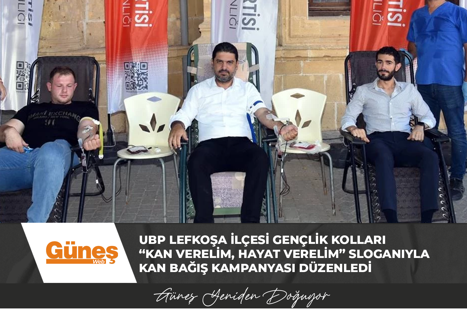 UBP Lefkoşa İlçesi Gençlik Kolları “Kan Verelim, Hayat Verelim” sloganıyla kan bağış kampanyası düzenledi