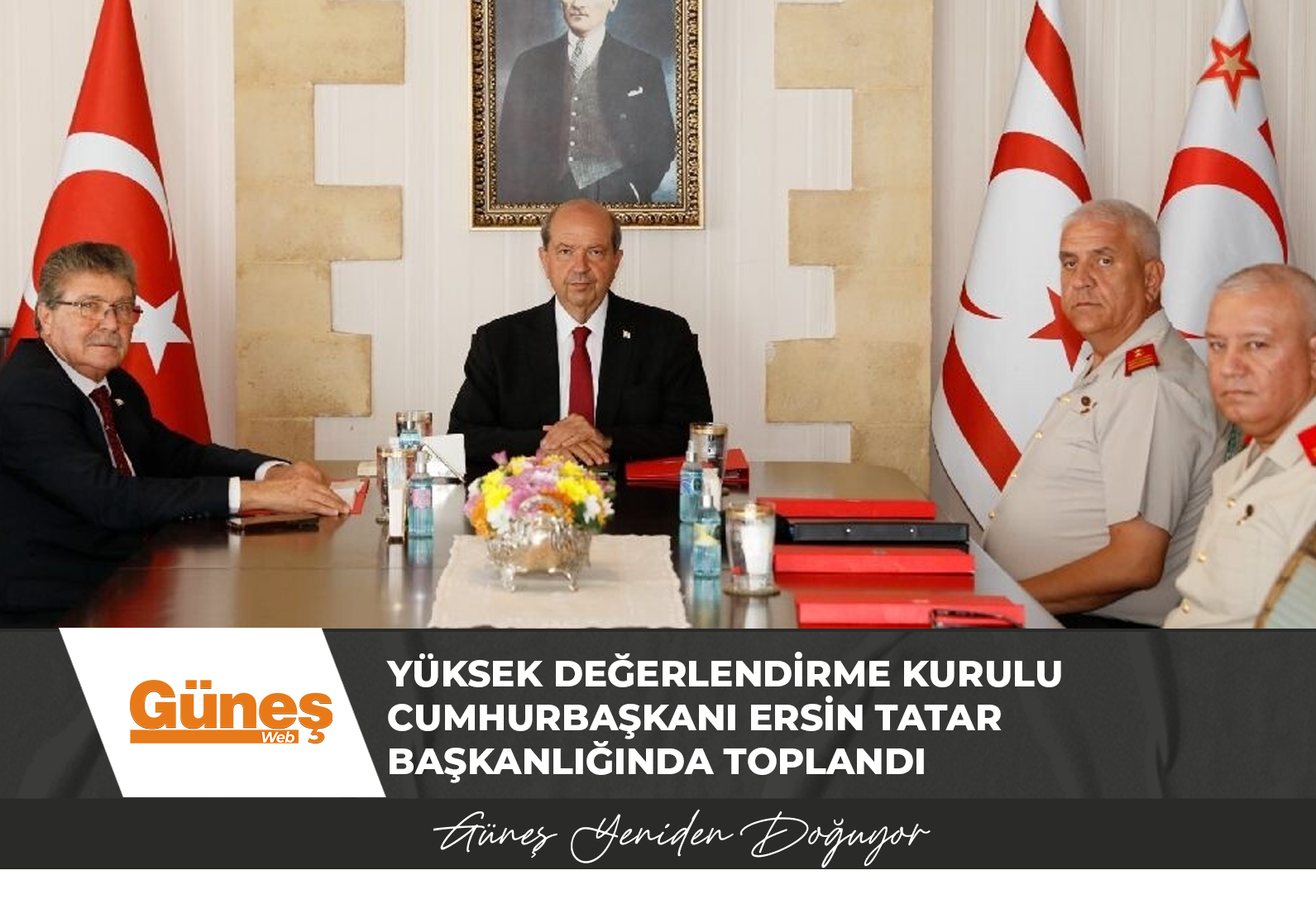 Yüksek Değerlendirme Kurulu Cumhurbaşkanı Ersin Tatar başkanlığında toplandı
