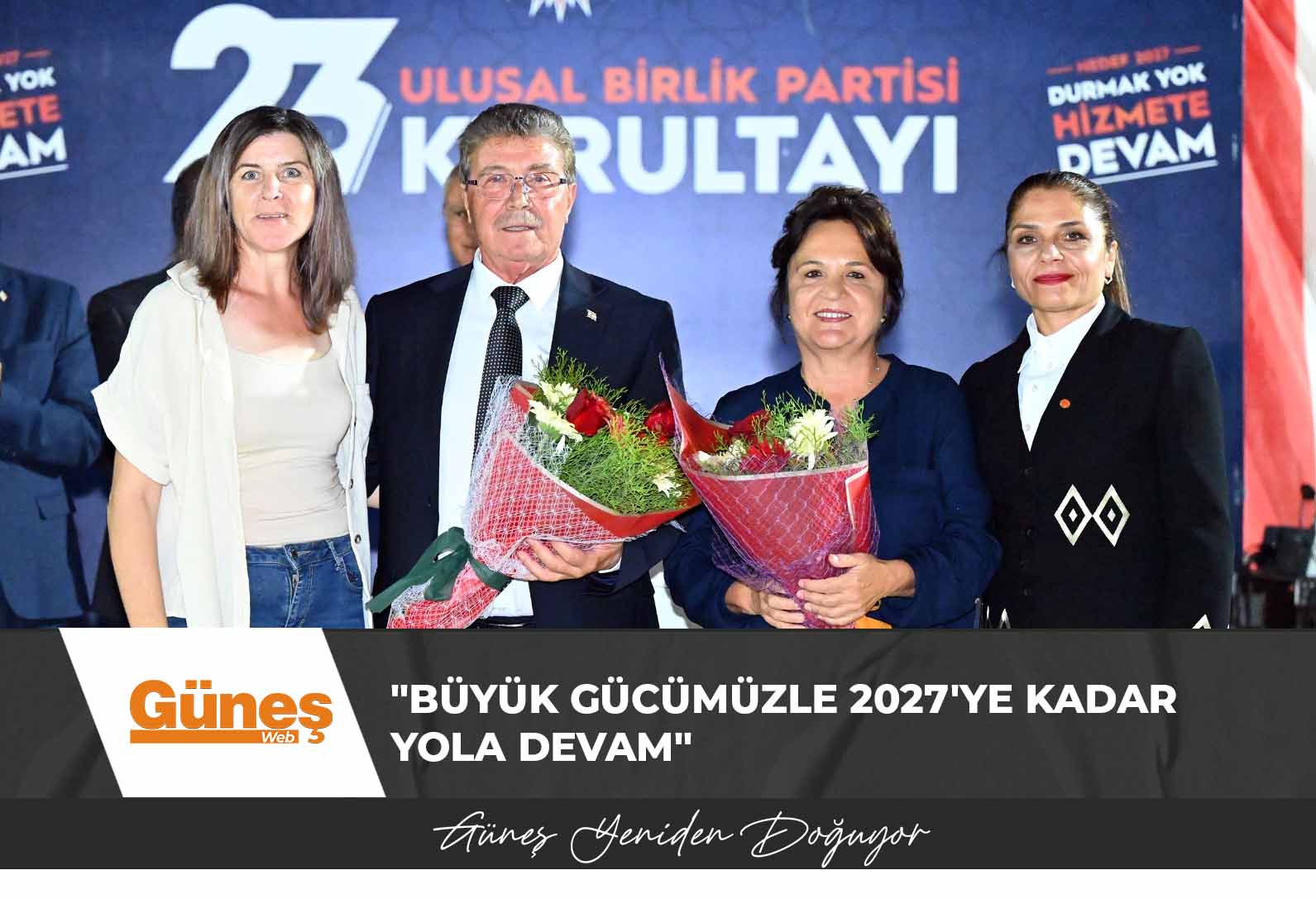 “BÜYÜK GÜCÜMÜZLE 2027’YE KADAR YOLA DEVAM”