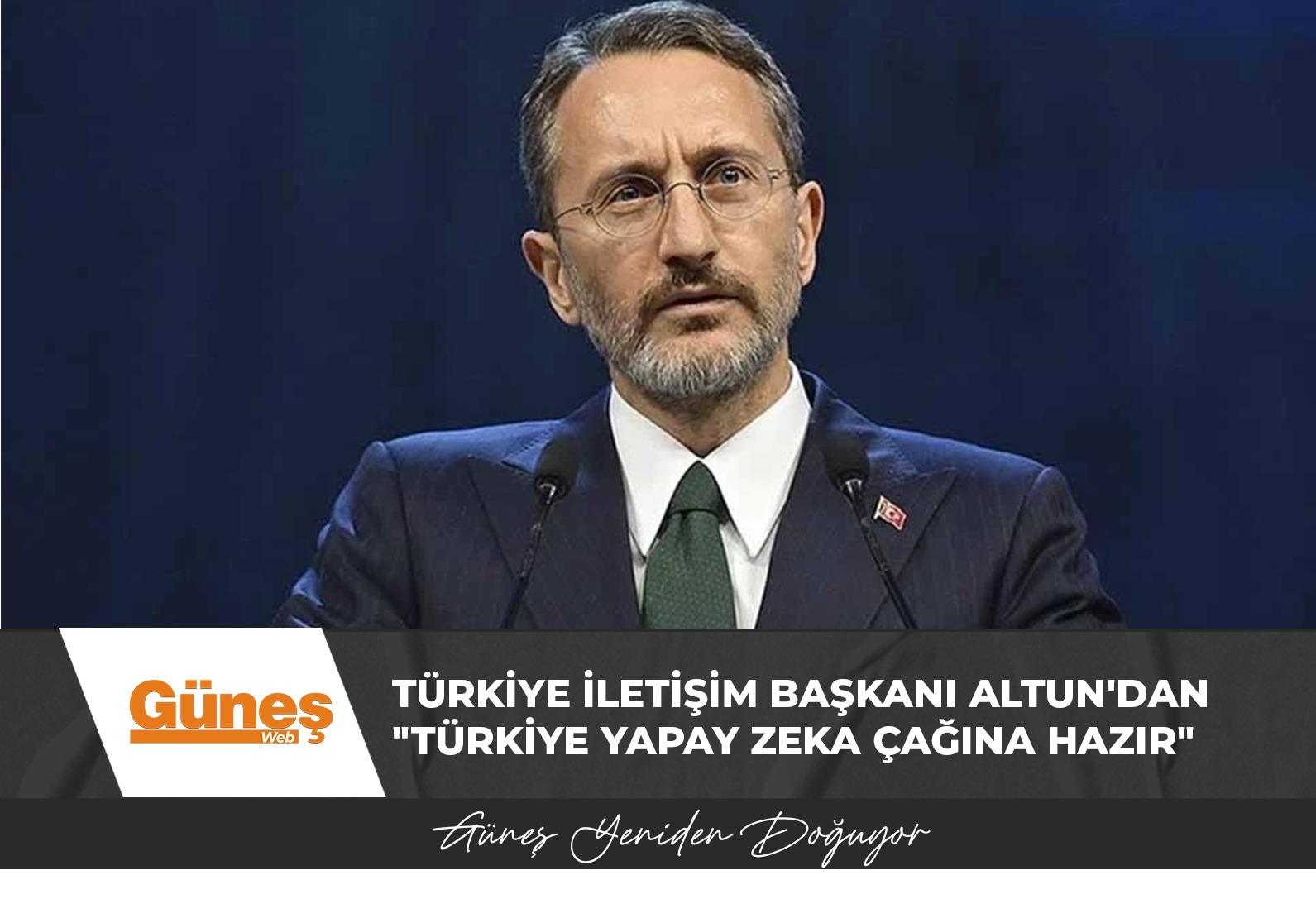 Türkiye İletişim Başkanı Altun’dan “Türkiye Yapay Zeka Çağına Hazır” başlıklı baş yazı