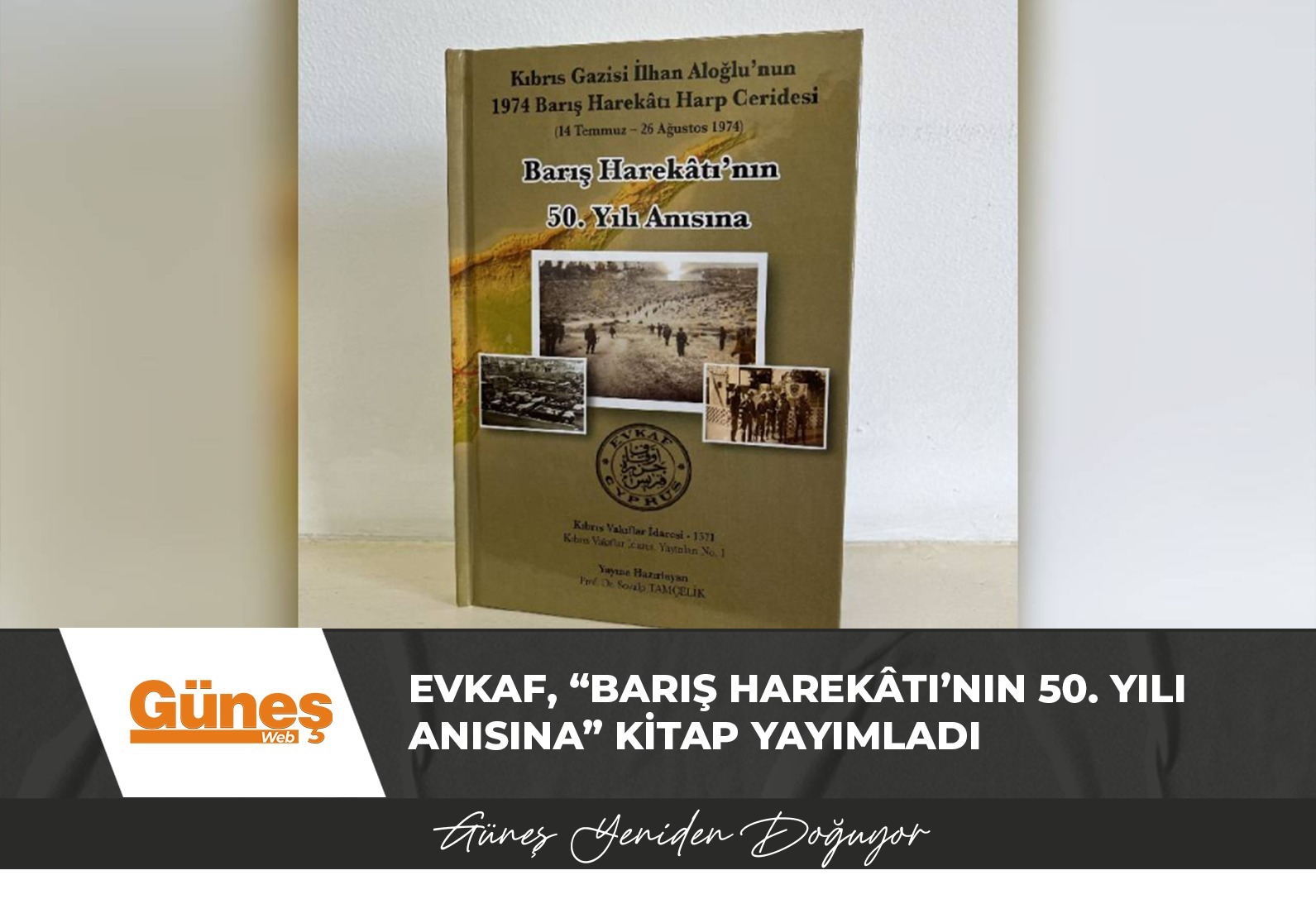 Evkaf, “Barış Harekâtı’nın 50. Yılı Anısına” kitap yayımladı