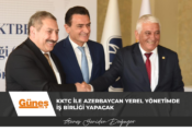 KKTC İLE AZERBAYCAN YEREL YÖNETİMDE İŞ BİRLİĞİ YAPACAK