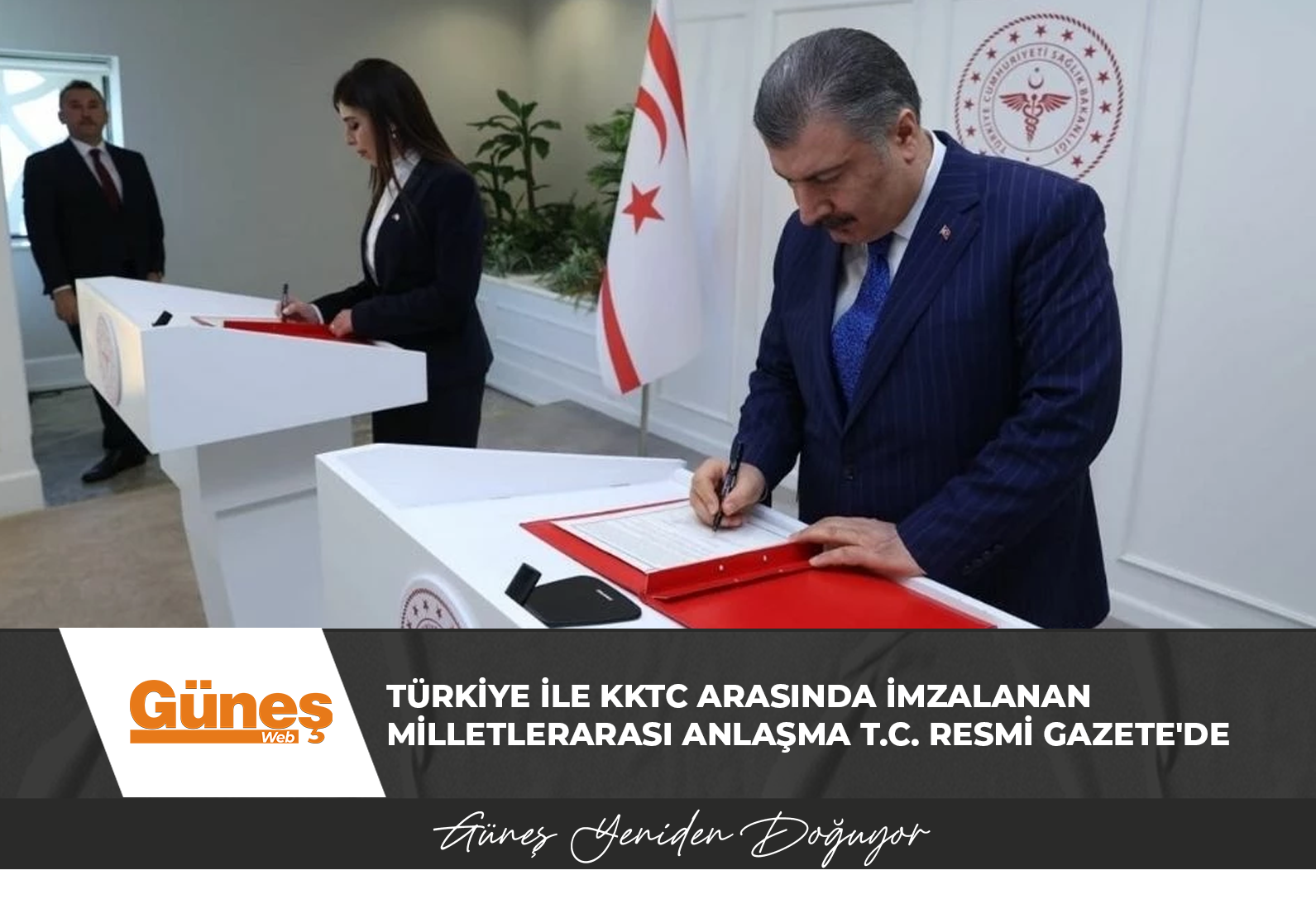 Türkiye ile KKTC arasında imzalanan milletlerarası anlaşma T.C. Resmi Gazete’de