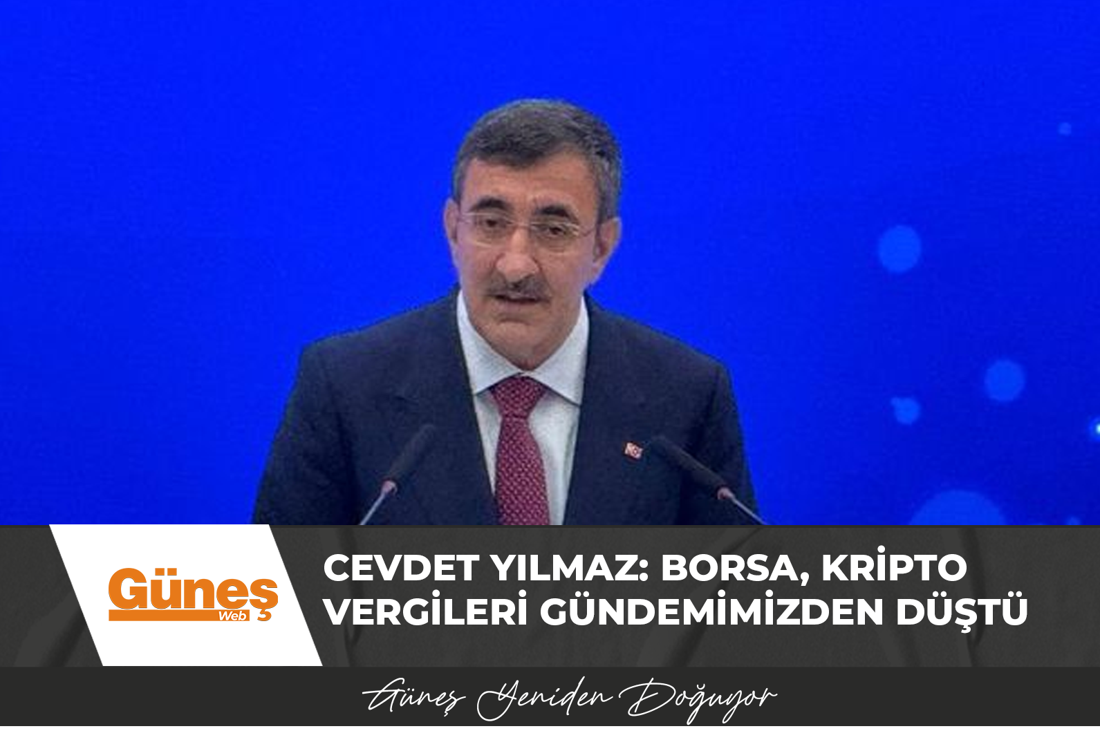 Cevdet Yılmaz: Borsa, kripto vergileri gündemimizden düştü