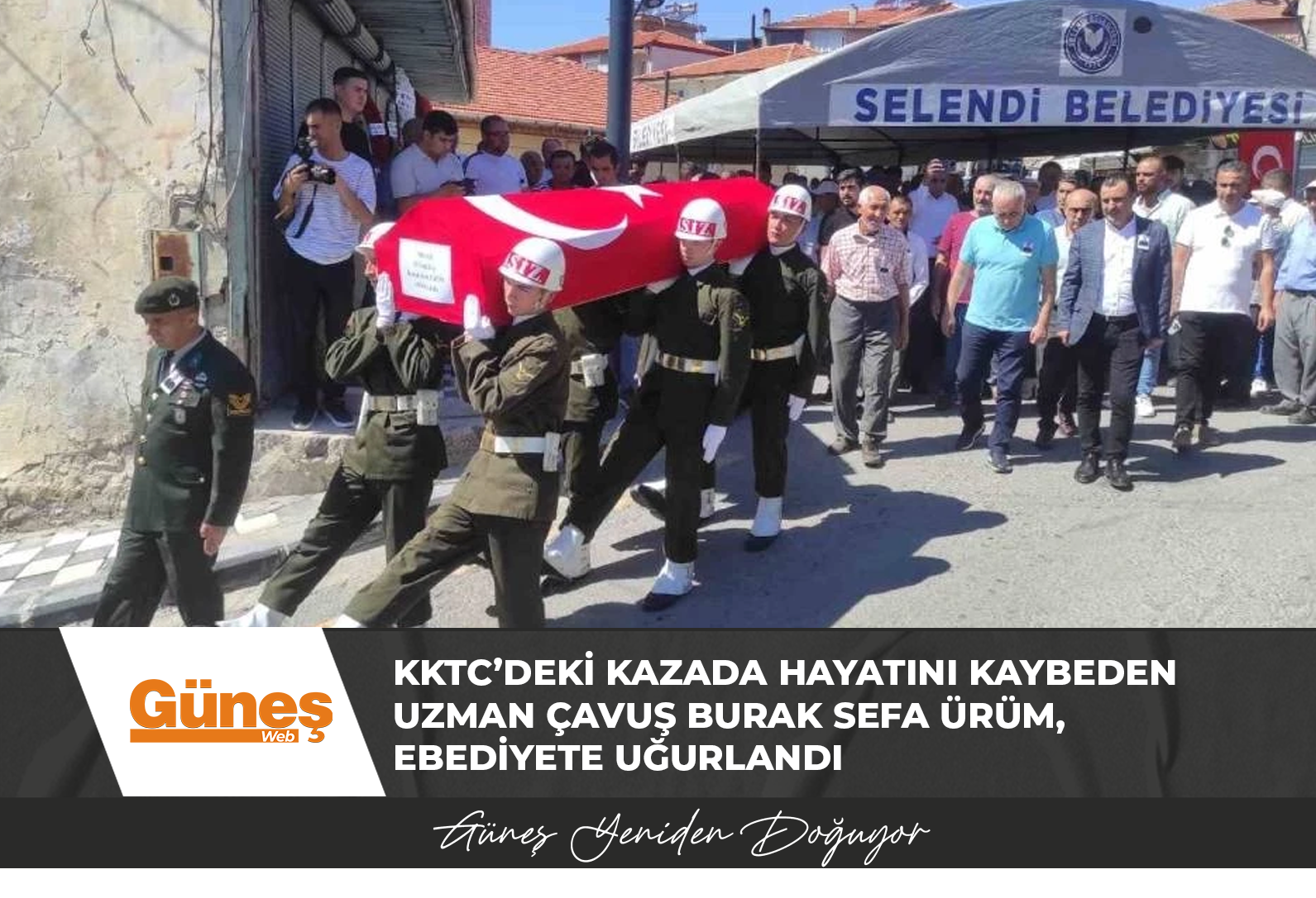 KKTC’deki kazada hayatını kaybeden Uzman Çavuş Burak Sefa Ürüm, ebediyete uğurlandı