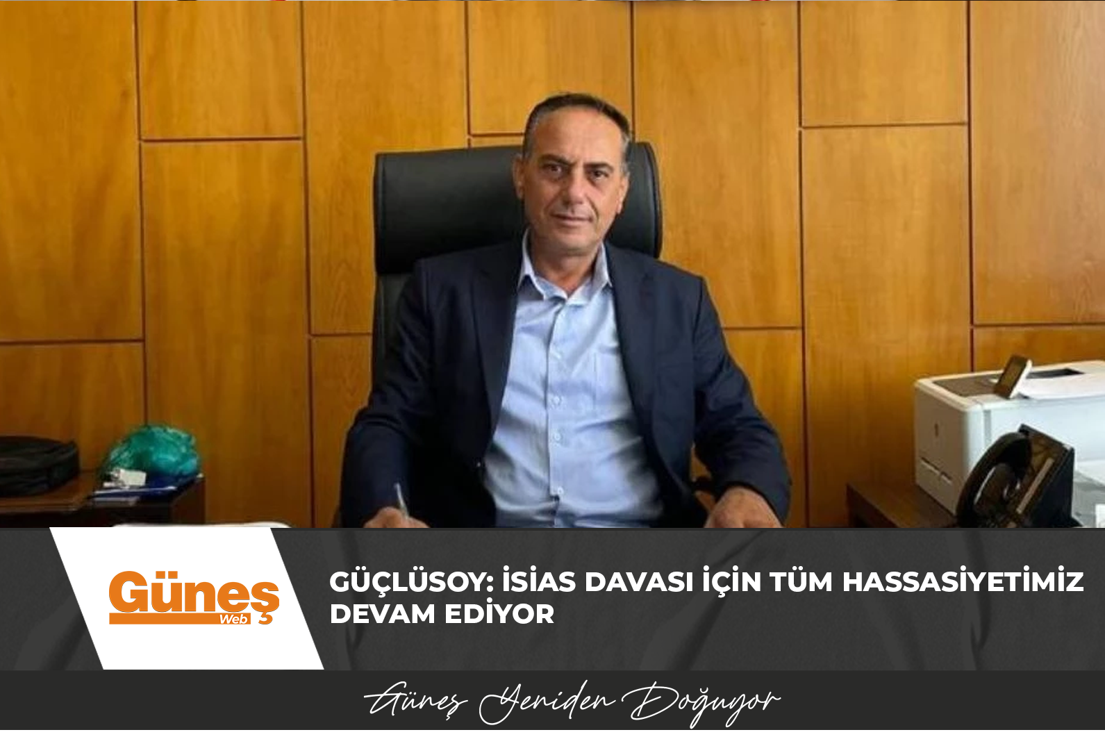 Güçlüsoy: İsias davası için tüm hassasiyetimiz devam ediyor