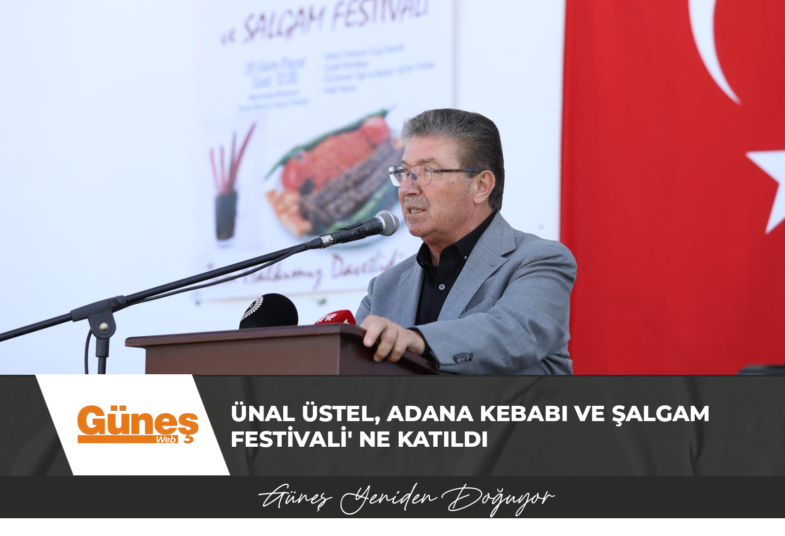 Ünal Üstel, Adana Kebabı ve Şalgam Festivali’ ne katıldı