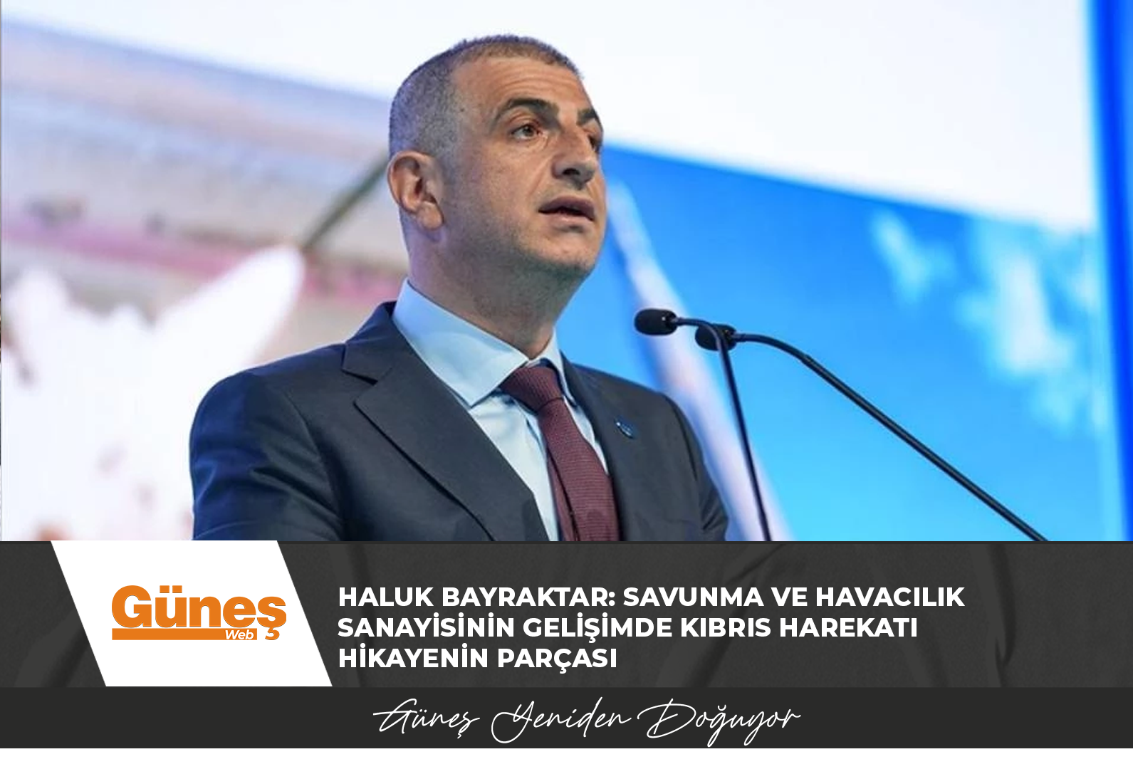 Haluk Bayraktar: Savunma ve havacılık sanayisinin gelişimde Kıbrıs Harekatı hikayenin parçası