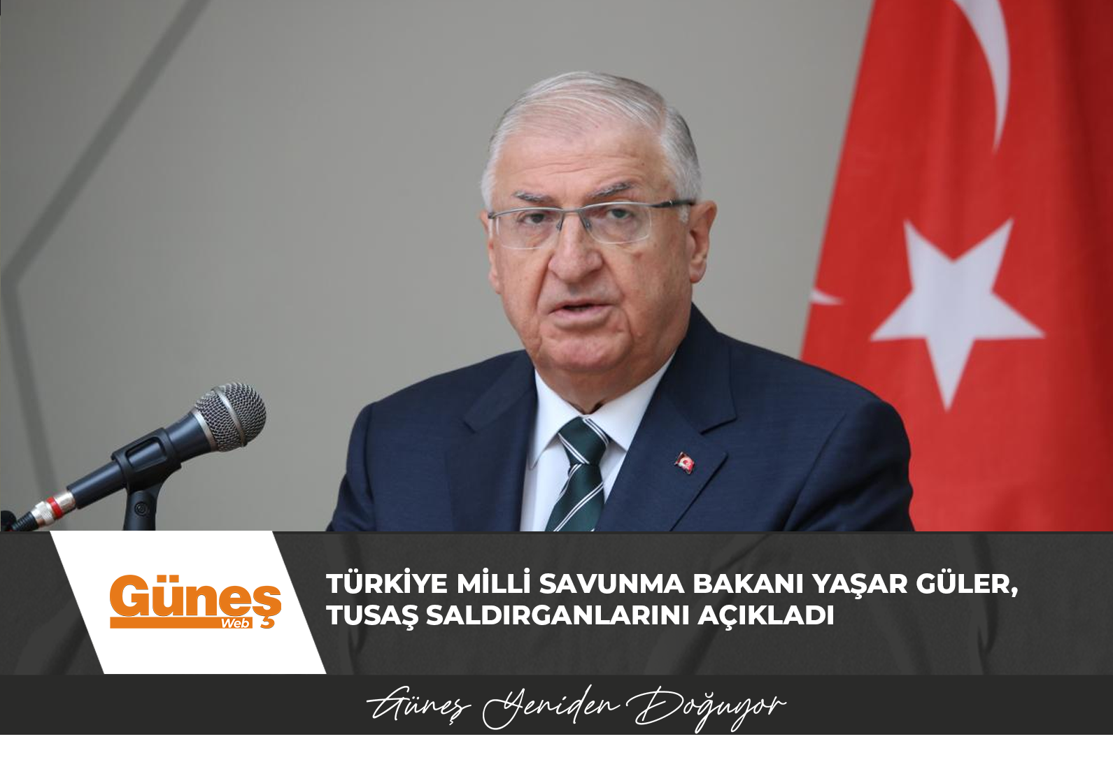 Türkiye Milli Savunma Bakanı Yaşar Güler, TUSAŞ saldırganlarını açıkladı