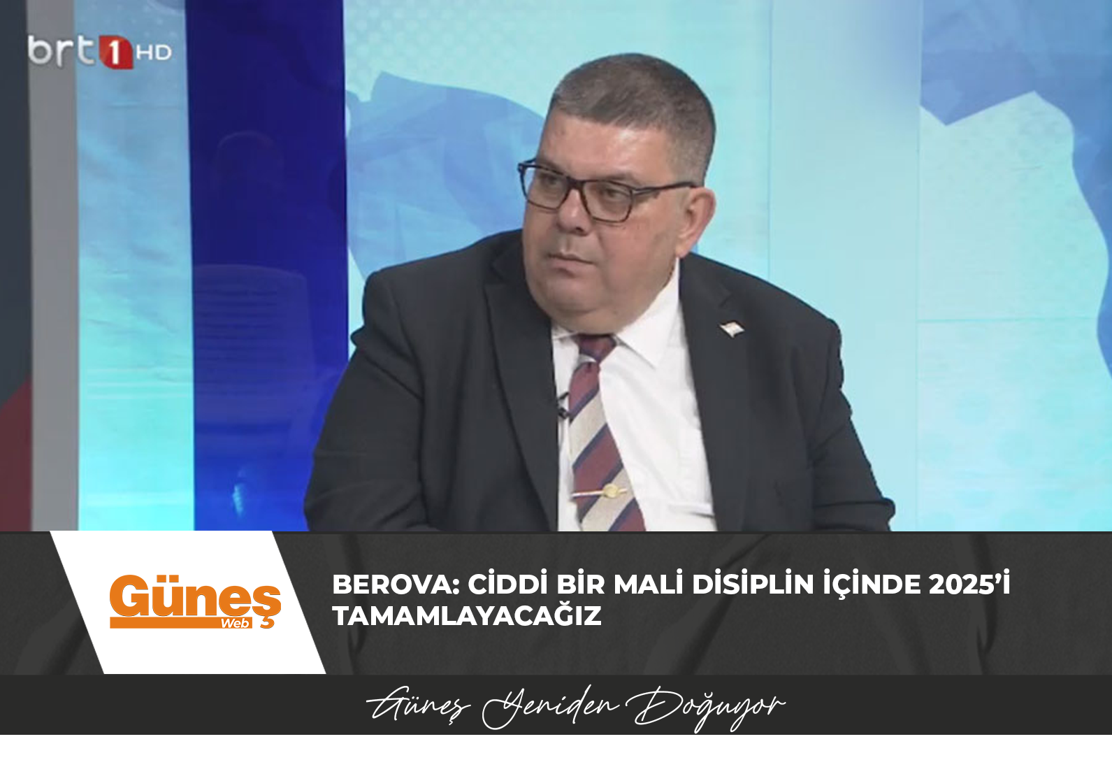 Berova: Ciddi bir mali disiplin içinde 2025’i tamamlayacağız