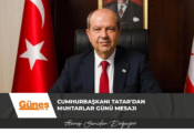 CUMHURBAŞKANI TATAR’DAN MUHTARLAR GÜNÜ MESAJI