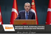 Erdoğan: İsrail durdurulamazsa bölgenin huzur bulması imkansız