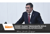 Cevdet Yılmaz: “Demografik Nüfus Yüksek Kurulu oluşturacağız”