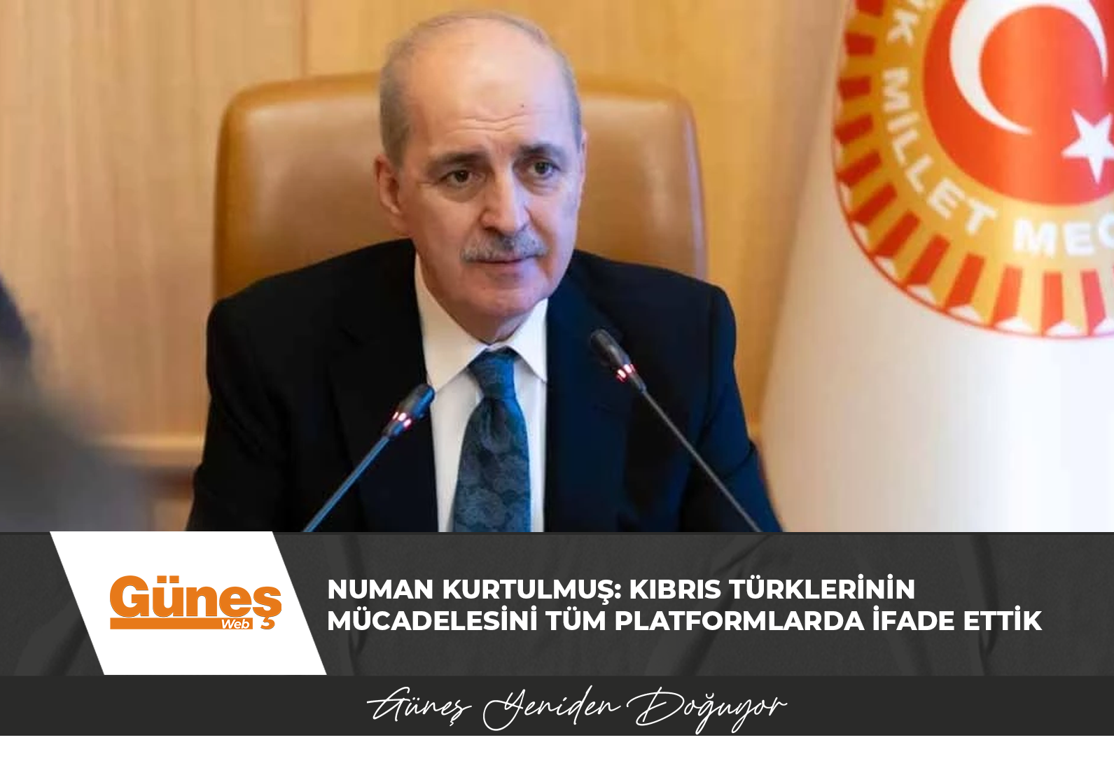 Numan Kurtulmuş: Kıbrıs Türklerinin mücadelesini tüm platformlarda ifade ettik