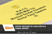 SÜTEK bütçesi oy çokluğuyla kabul edildi